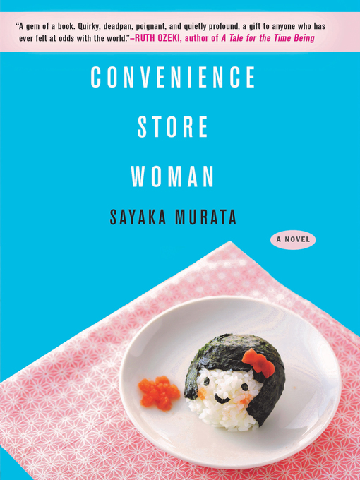 Title details for Convenience Store Woman by Sayaka Murata - Wait list